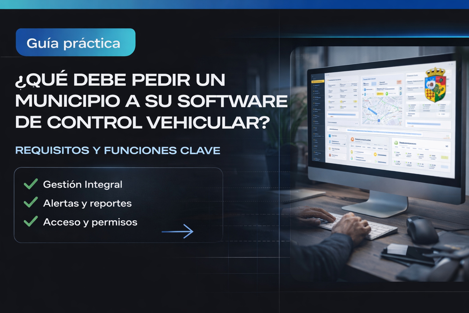 Qué debe pedir un municipio a su software de control vehicular